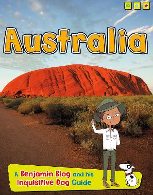 Australia: A Benjamin Blog and His Inquisitive Dog Guide - Ganeri, Anita