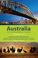 Australia Accommodation Guide: The B&B Book