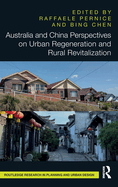 Australia and China Perspectives on Urban Regeneration and Rural Revitalization
