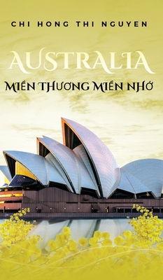 Australia: Mi n Th  ng Mi n Nh - Thi Nguyen, Chi Hong