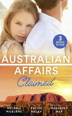 Australian Affairs: Claimed: Dr Chandler's Sleeping Beauty / Countering His Claim / Australia's Maverick Millionaire - Milburne, Melanie, and Bailey, Rachel, and Way, Margaret