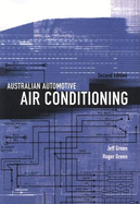 Australian Automotive Air Conditioning - Green, Jeff, and Green, Roger