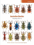 Australian Beetles Volume 3: Polyphaga (Part 2)