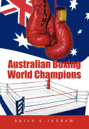 Australian Boxing World Champions