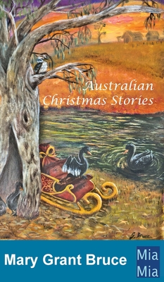 Australian Christmas Stories - Bruce, Mary Grant