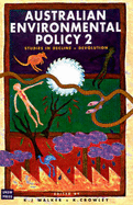 Australian Environmental Policy 2: Studies in Decline and Devolution - University Of New South Wales