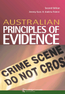 Australian Principles of Evidence, Second Edition