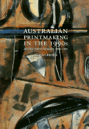 Australian Printmaking in the 1990's