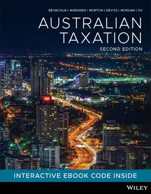 Australian Taxation, 2nd Edition - Bevacqua, John, and Marsden, Stephen, and Morton, Elizabeth