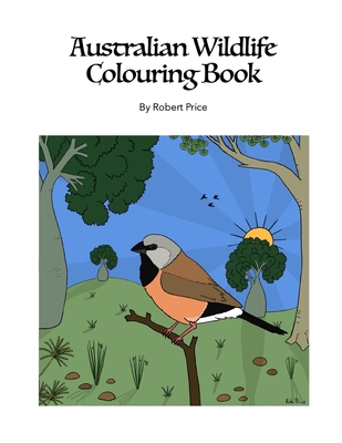 Australian Wildlife Colouring Book - Price, Robert Andrew