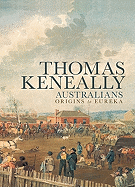 Australians, Volume 1: Origins to Eureka
