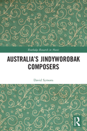 Australia's Jindyworobak Composers