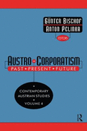 Austro-corporatism: Past, Present, Future