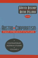 Austro-Corporatism: Past, Present, Future