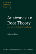 Austronesian Root Theory: An Essay on the Limits of Morphology