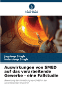 Auswirkungen von SMED auf das verarbeitende Gewerbe - eine Fallstudie