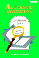 Authentic Assessment: A Collection