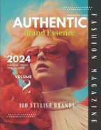 Authentic Fashion: 100 Fashion Icon Designs Modern Trends Pioneering Styles