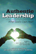 Authentic Leadership-: After God's Own Heart