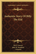 Authentic Story of Billy the Kid
