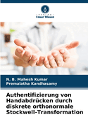 Authentifizierung von Handabdr?cken durch diskrete orthonormale Stockwell-Transformation