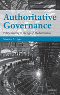 Authoritative Governance: Policy Making in the Age of Mediatization