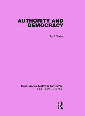 Authority and Democracy - Carter, April