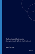 Authority and Enterprise: Among the People of South South Sulawesi