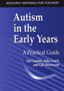 Autism in the Early Years - Leach, Julia, and Stevenson, Gill, and Cumine, Val