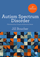 Autism Spectrum Disorder: Characteristics, Causes and Practical Issues