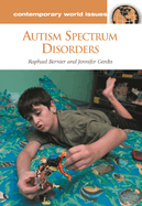 Autism Spectrum Disorders: A Reference Handbook