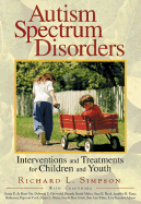 Autism Spectrum Disorders: Interventions and Treatments for Children and Youth
