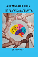 Autism Support Tools For Parents and Caregivers