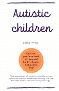Autistic children: Lorna Wing
