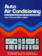 Auto Air Conditioning Technology - Althouse, John, and Rabbitt, Milton