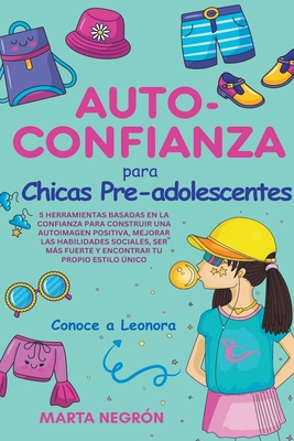 Auto-Confianza para Chicas Pre-adolescentes - Negron, Marta