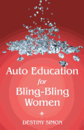 Auto Education for Bling-Bling Women