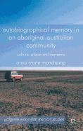 Autobiographical Memory in an Aboriginal Australian Community: Culture, Place and Narrative