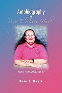 Autobiography of Rosie E. Moses Houle