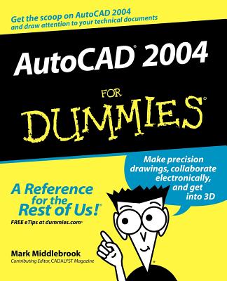 AutoCAD 2004 for Dummies - Middlebrook, Mark