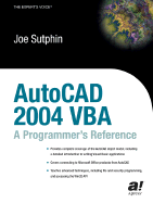 AutoCAD 2004 VBA: A Programmer's Reference - Sutphin, Joe