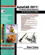 AutoCAD 2017: A Problem-Solving Approach, 3D and Advanced