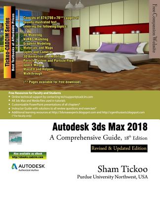 Autodesk 3ds Max 2018: A Comprehensive Guide - Purdue Univ, Sham Tickoo, Prof.