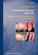Autoimmune Diseases of the Skin