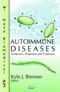 Autoimmune Diseases: Symptoms, Diagnosis & Treatment