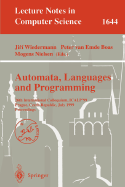 Automata, Languages and Programming: 26th International Colloquium, Icalp'99, Prague, Czech Republic, July 11-15, 1999 Proceedings