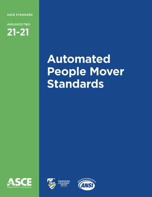 Automated People Mover Standards - American Society of Civil Engineers