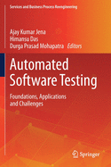Automated Software Testing: Foundations, Applications and Challenges