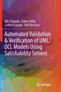 Automated Validation & Verification of UML/Ocl Models Using Satisfiability Solvers