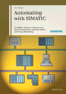 Automating with Simatic - Berger, Hans